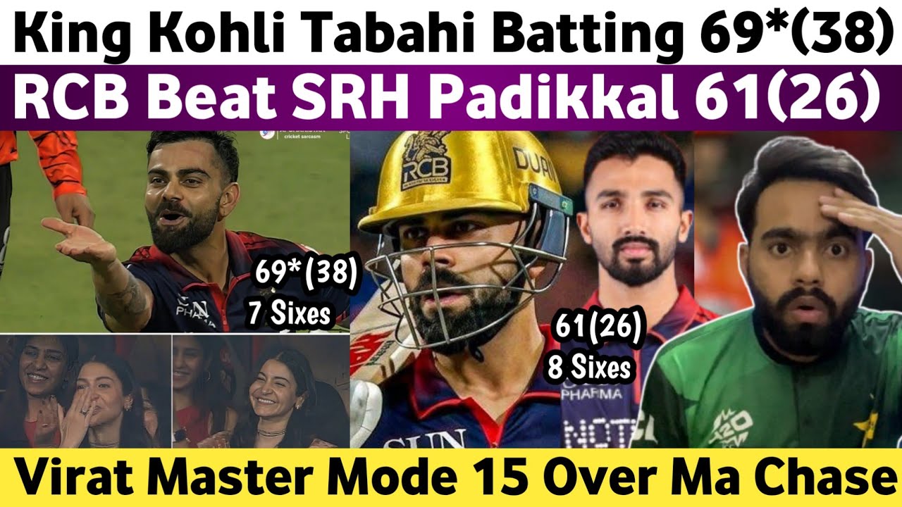 RCB Beat SRH Pakistani Reaction on Virat Kohli 69*(38) & Padikkal 61(26) | Rcb Vs Srh Match IPL 2026