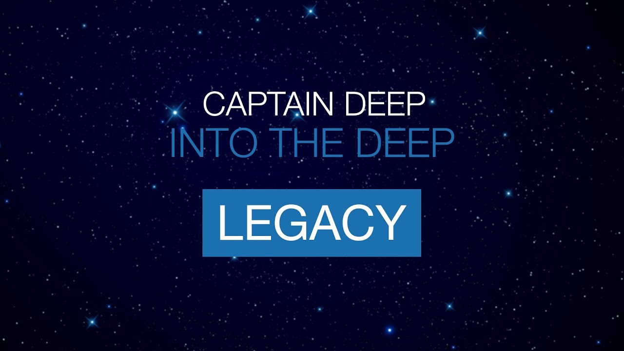 Captain Deep - Legacy (Into the Deep)