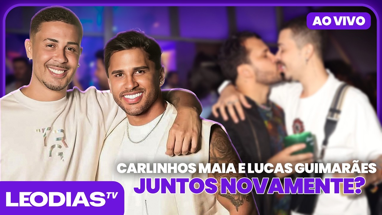 CARLINHOS MAIA E LUCAS GUIMARÃES JUNTOS NOVAMENTE | CAMAROTE DA FOFOCA  | LeoDias TV