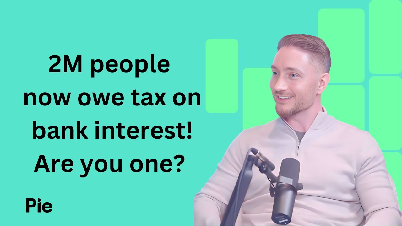 Tax Queen: 2M people now owe tax on bank interest! Are you one?