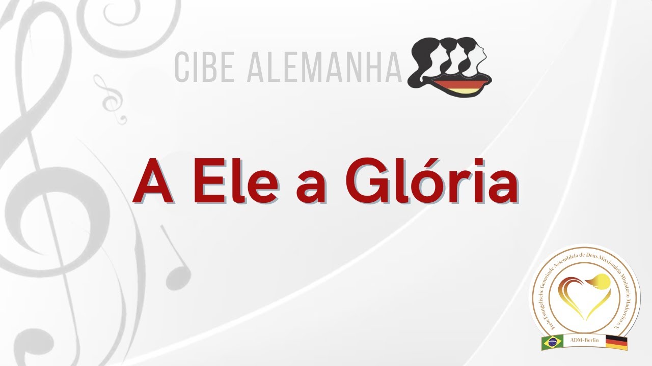 Louvor - A Ele a Glória