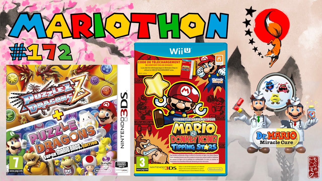 MARIOTHON #172 – Let's play MARIO VS. DK TIPPING STARS, PUZZLE & DRAGONS et DR. MARIO MIRACLE CURE