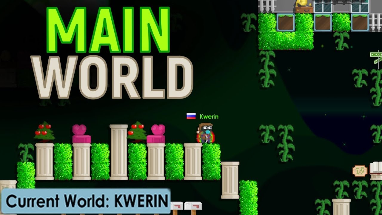 Growtopia - СТРОЮ MAIN WORLD - Name: KWERIN | MrKevin k
