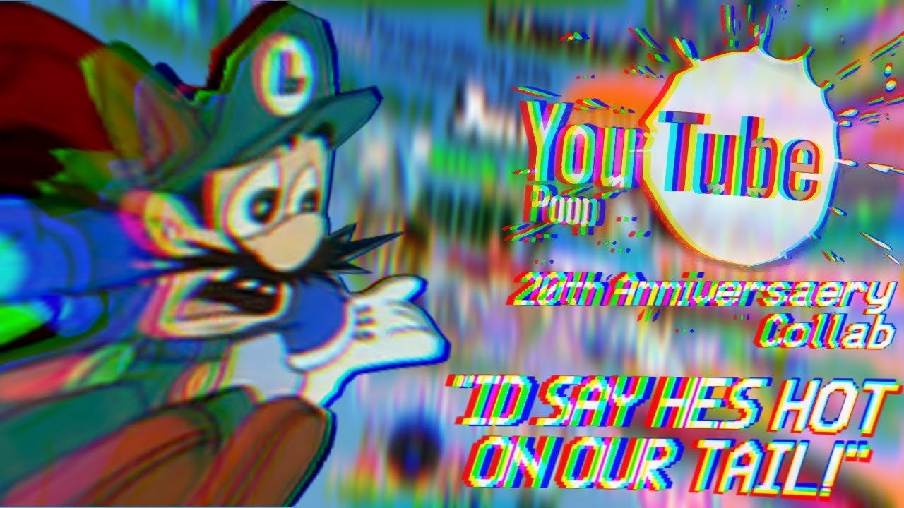 ID SAY HES HOT ON OUR TAIL: 20th Anniversary YTP Collab