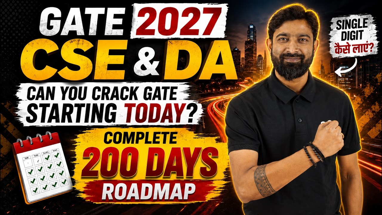 GATE 2027 CSE & DA Complete Roadmap || Crack GATE in 200 Days || 🎯 80+ Marks Strategy
