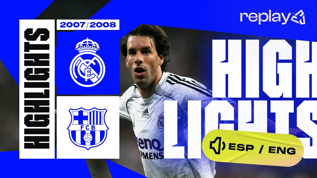 HIGHLIGHTS | REAL MADRID - FC BARCELONA | LALIGA 2007/2008