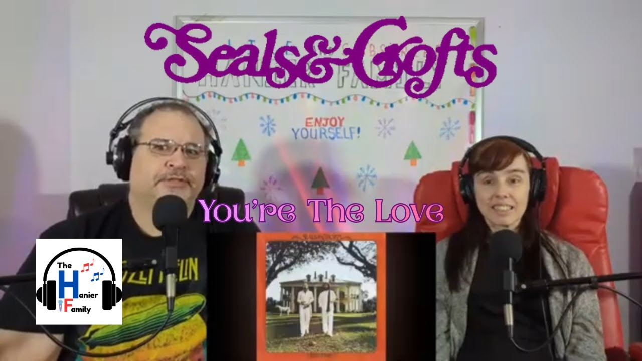 Seals & Crofts - You're The Love Reaction