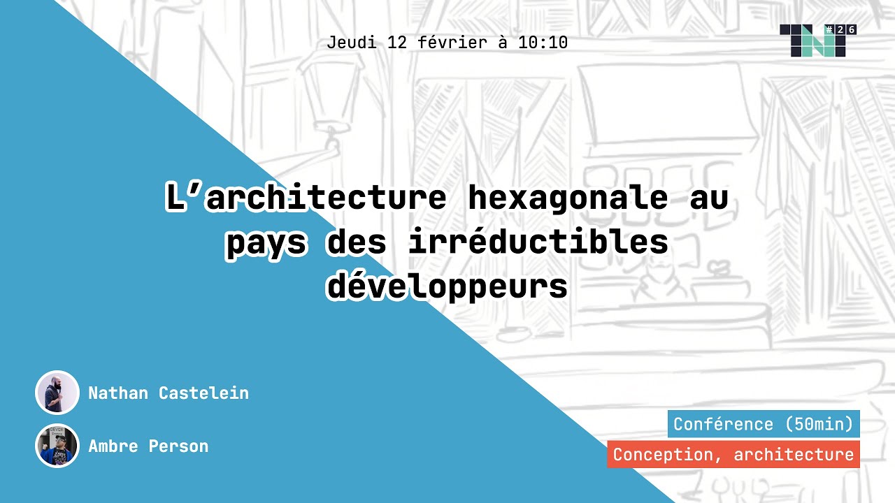 L’architecture hexagonale au pays des irréductibles développeurs