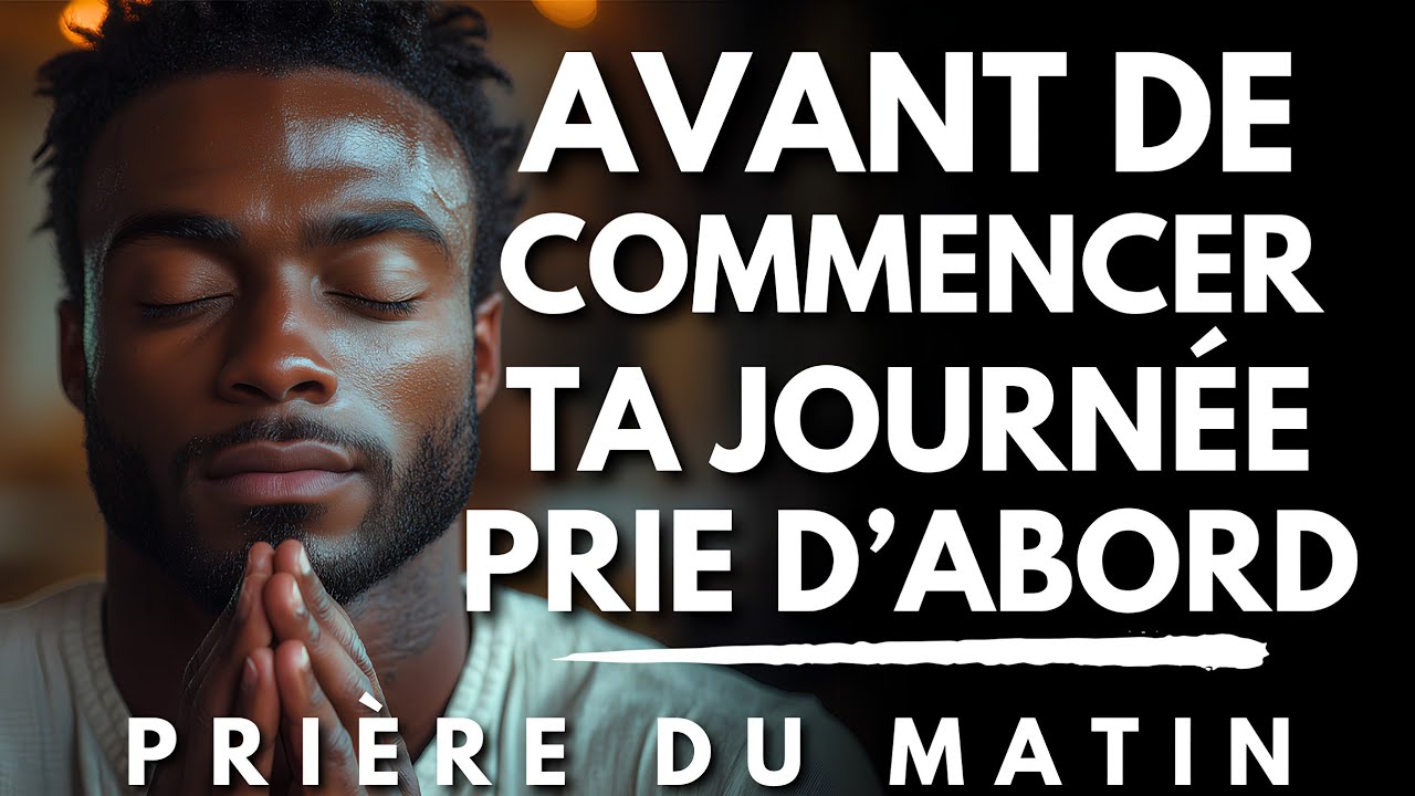 Prière du Matin : Sans Prière, Pas de Direction ! | Priere du Matin pour Commencer ta Journée
