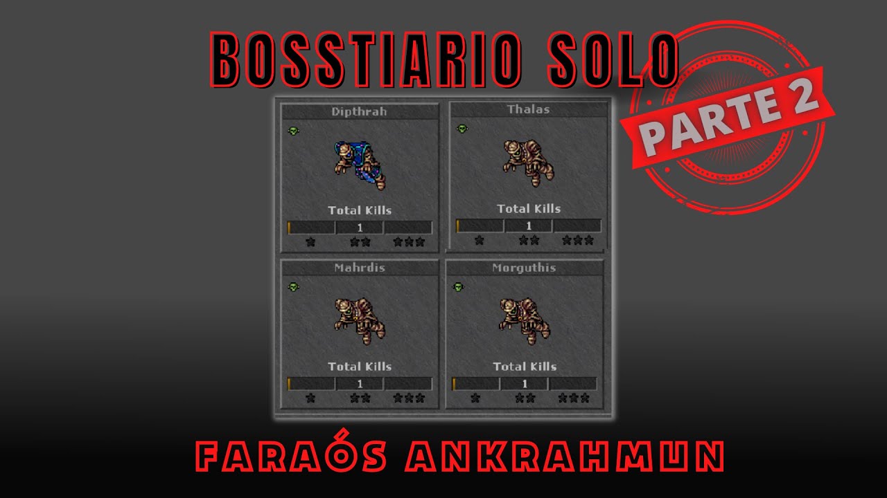 TIBIA  - BOSSTIARIO NA PR&Aacute;TICA [FARA&Oacute;S ANKRAHMUN SOLO] PARTE 2