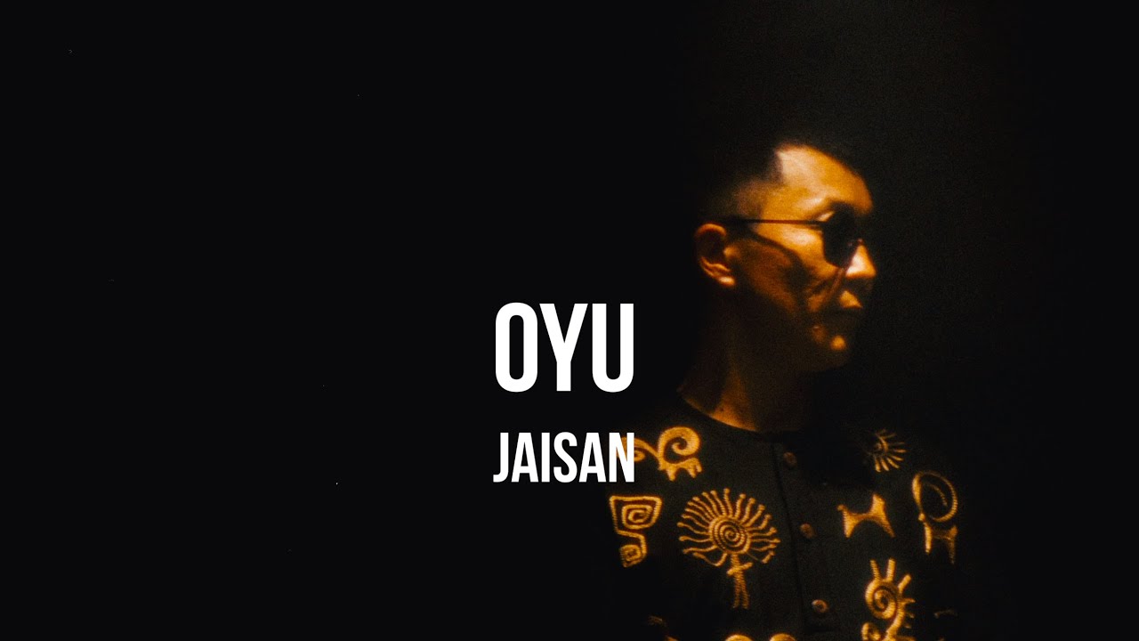 OYU means ‘Pattern’ in Kyrgyz—Jaisan’s latest rap explores inner dialogue.