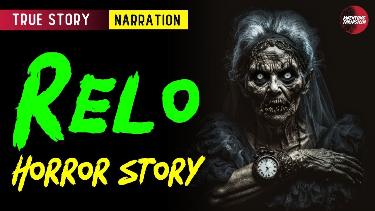 RELO HORROR STORY | TRUE HORROR STORY | TAGALOG HORROR STORY