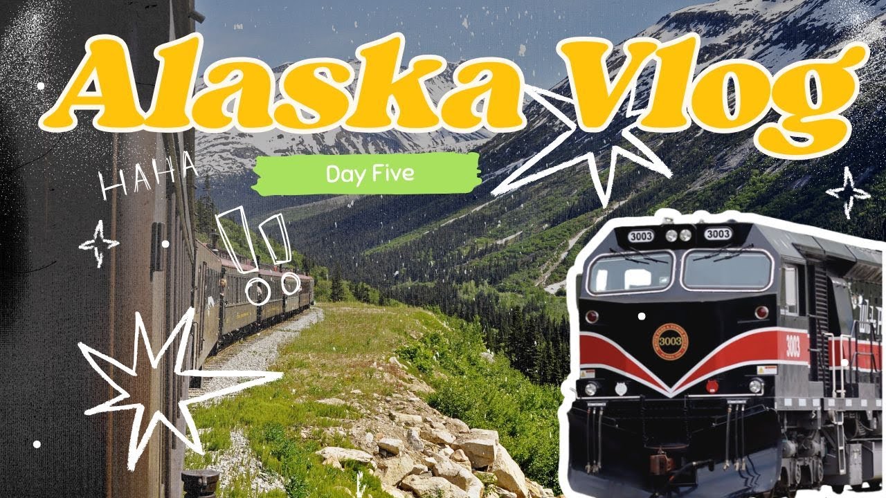 Skagway Vlog (Alaskan Cruise) - Day 5
