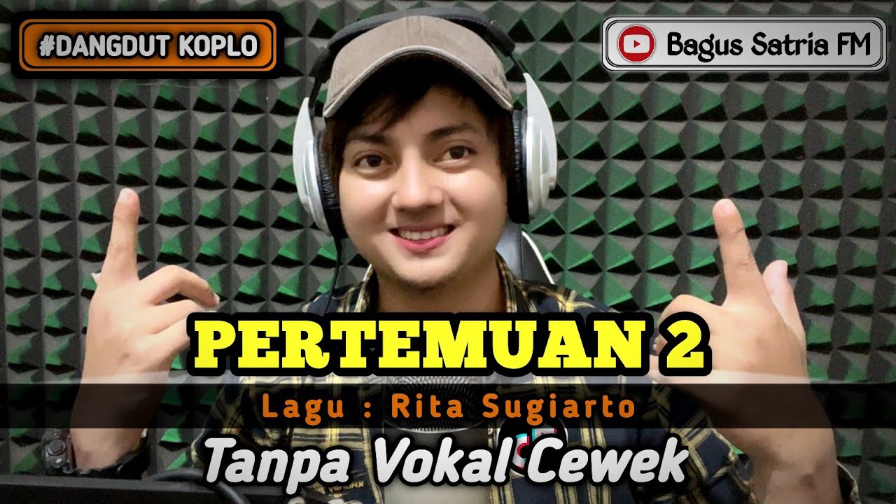 Pertemuan 2 - karaoke duet tanpa vokal cewek dangdut koplo