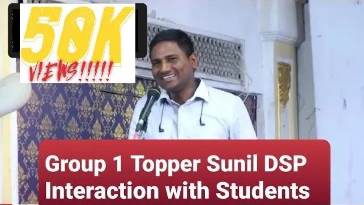 Group 1 Topper B Sunil DSP Success Mantra