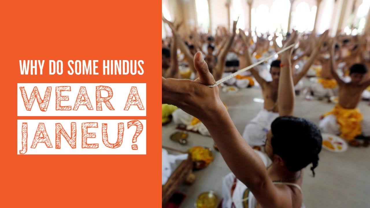 Why do some Hindus wear a Janeu?