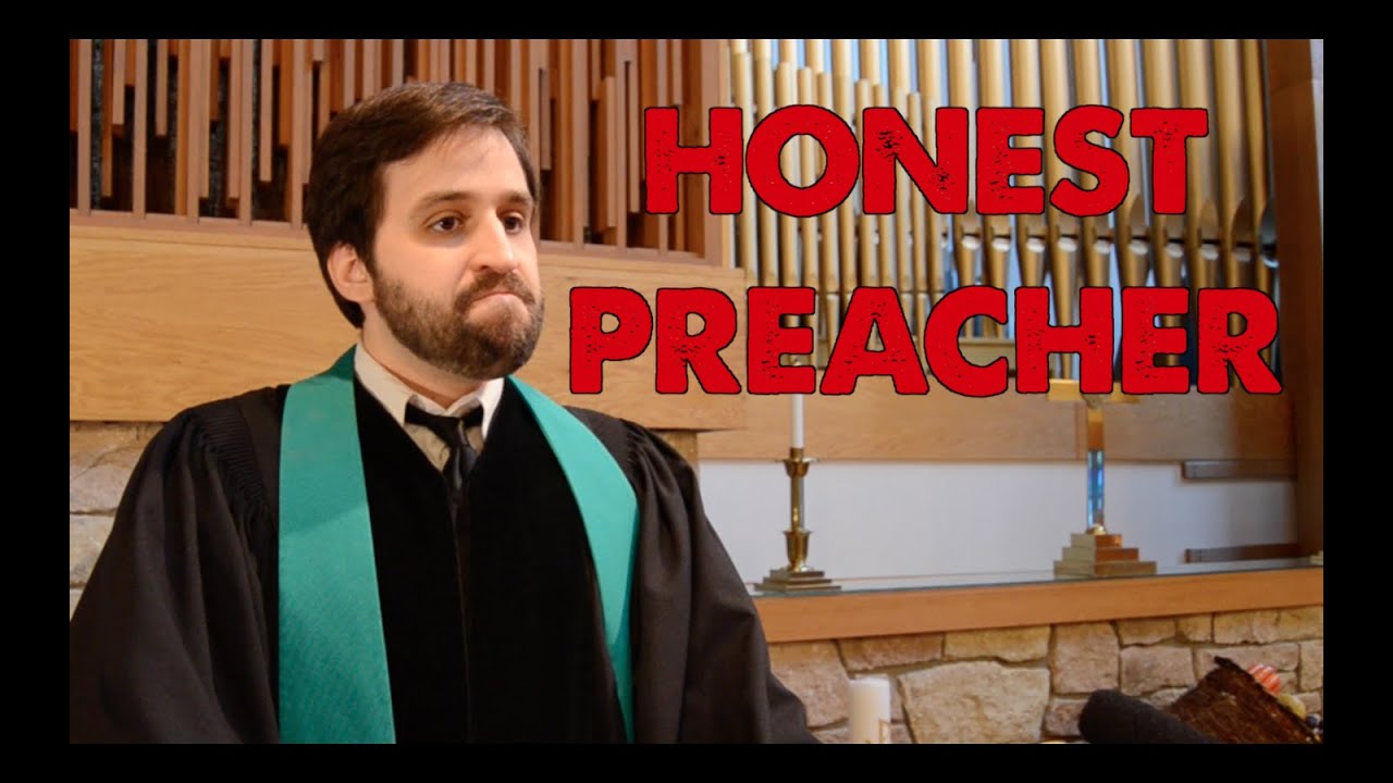 Honest Preacher