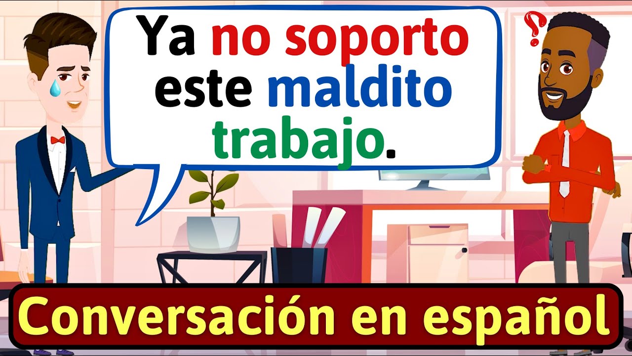 APRENDE ESPAÑOL: Me despidieron | Conversaciones para aprender español - LEARN SPANISH