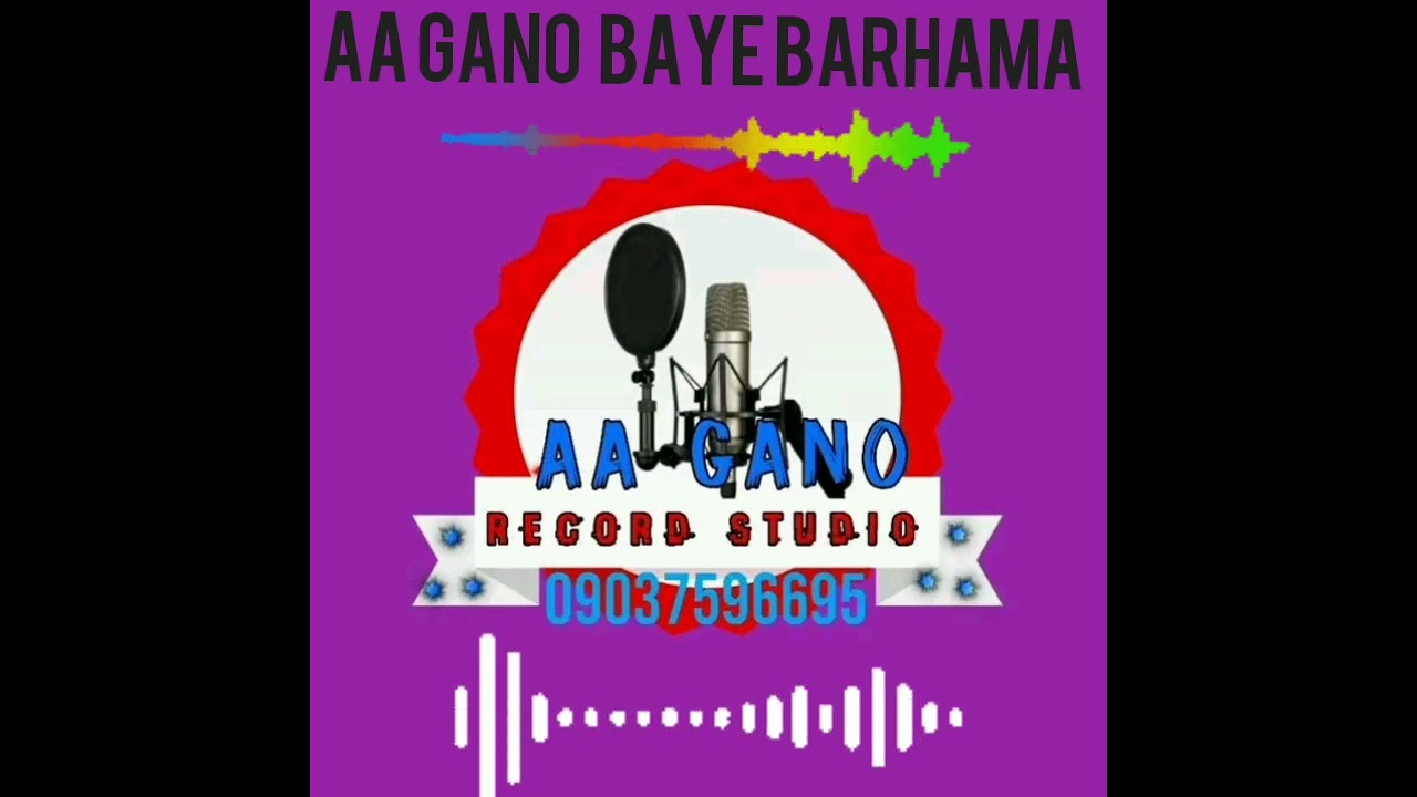 AA GANO (BAYE BARHAMA) 