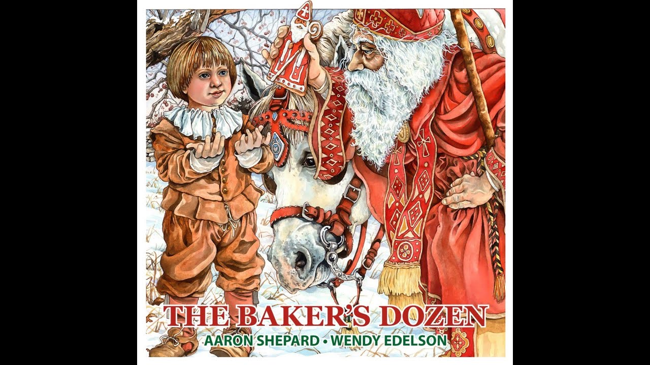 The Baker's Dozen - A Saint Nicholas Tale