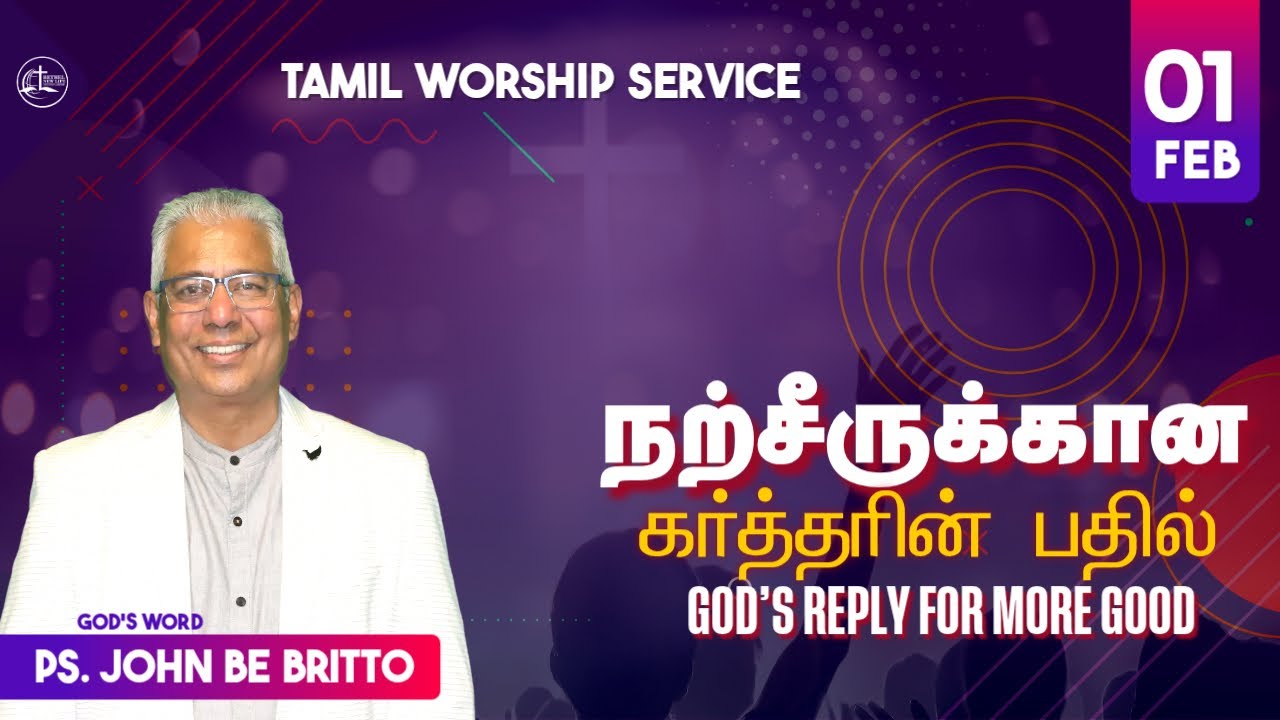 God's Reply For More Good | Ps. John De Britto | Tamil Service | 01 Feb 2026