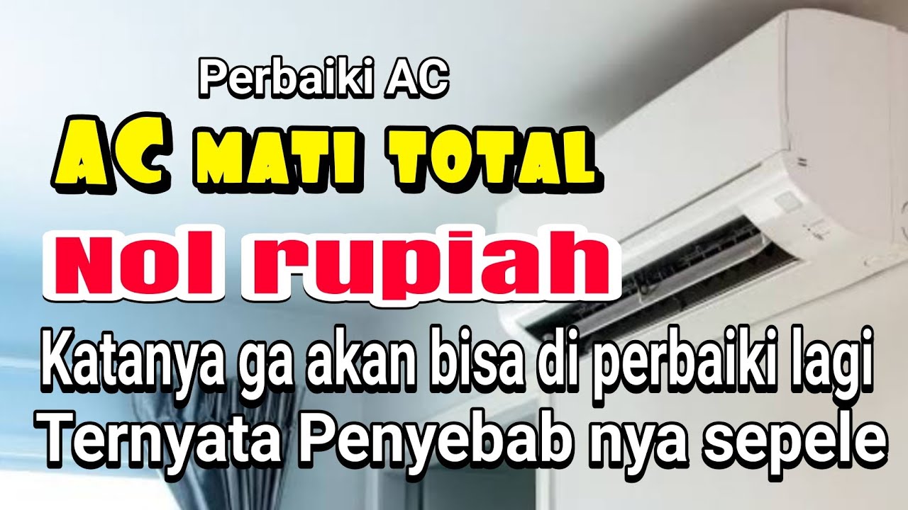 penyebab AC mati total