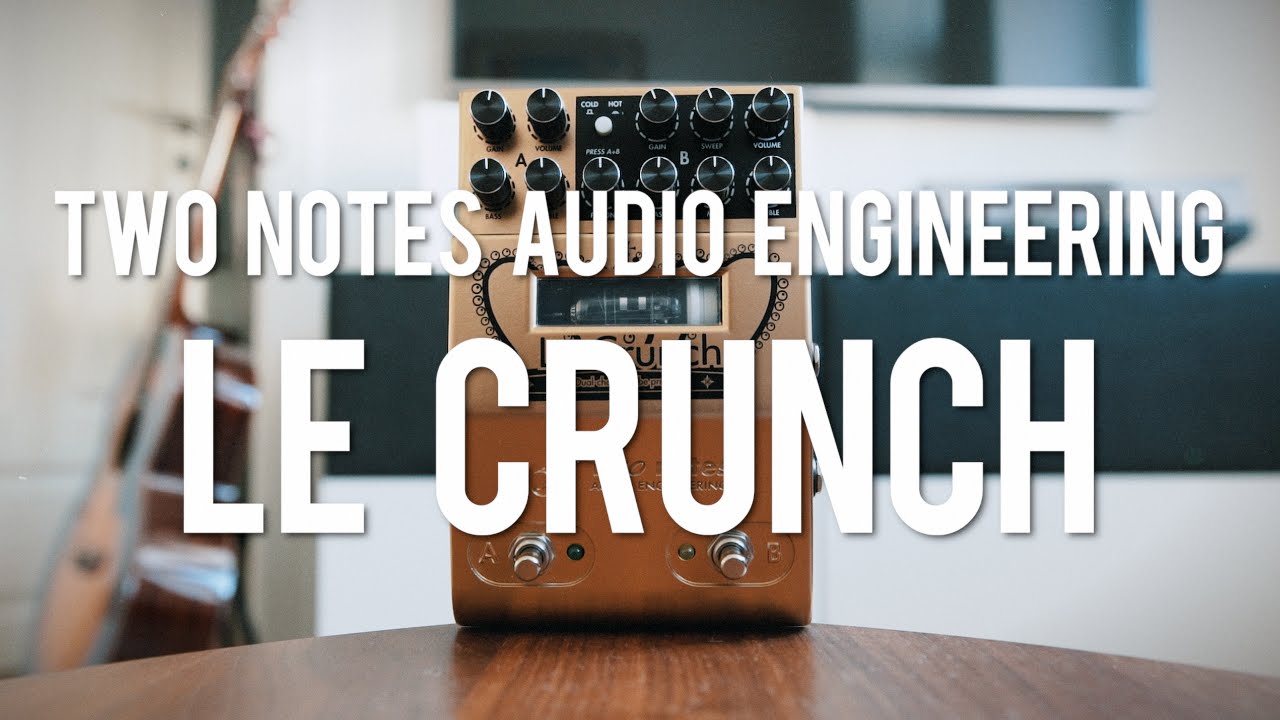 Two Notes Le Crunch Preamp Pedal (demo)