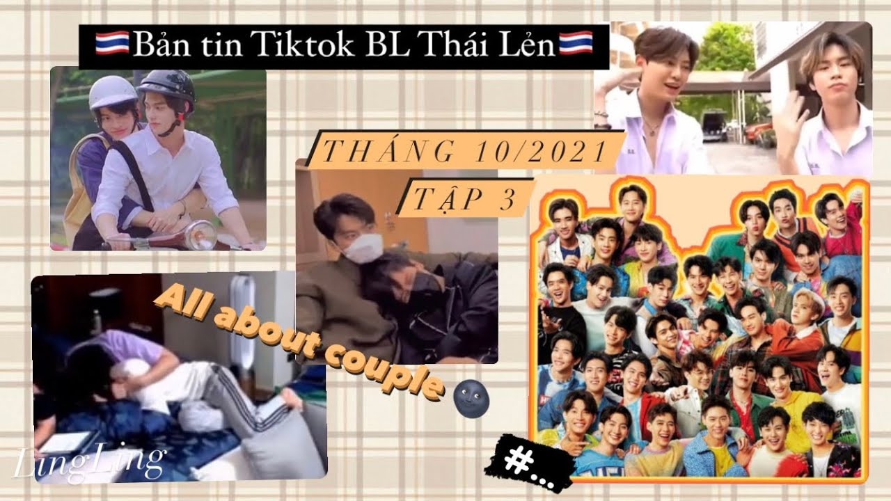 【BL THAILAND】Bản tin Tiktok Boylove Thái Lẻn | Tháng 10/2021 - Tập 3