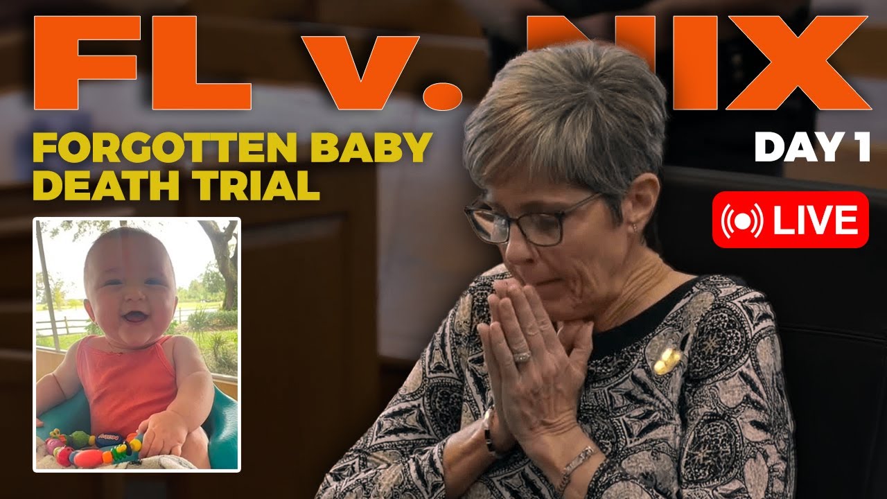 LIVE: Forgotten Baby Death Trial - FL v. Tracey Nix - DAY 1