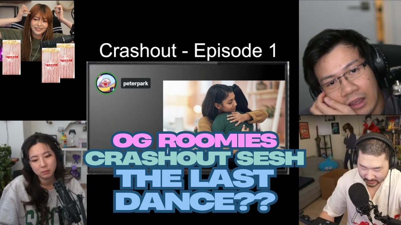 OG Roomies Crashout Episode 1 Kkatamina Fuslie Shipthur Peter Park The Last Dance?