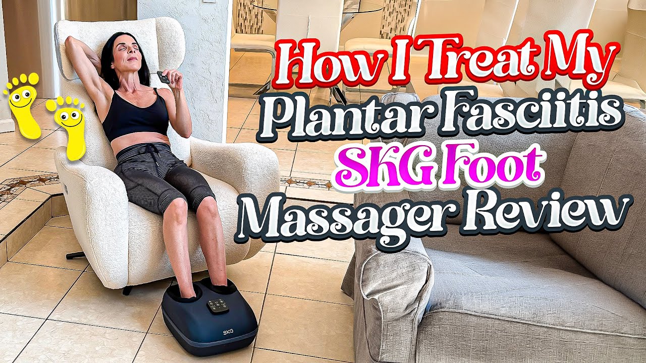 How I Treat My Plantar Fasciitis | SKG Foot Massager Review