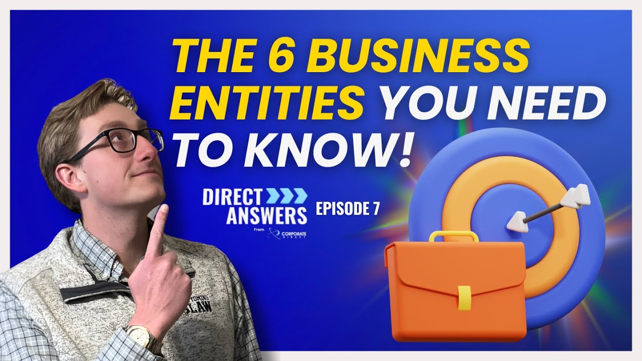 The 6 Business Entities You Need to Know