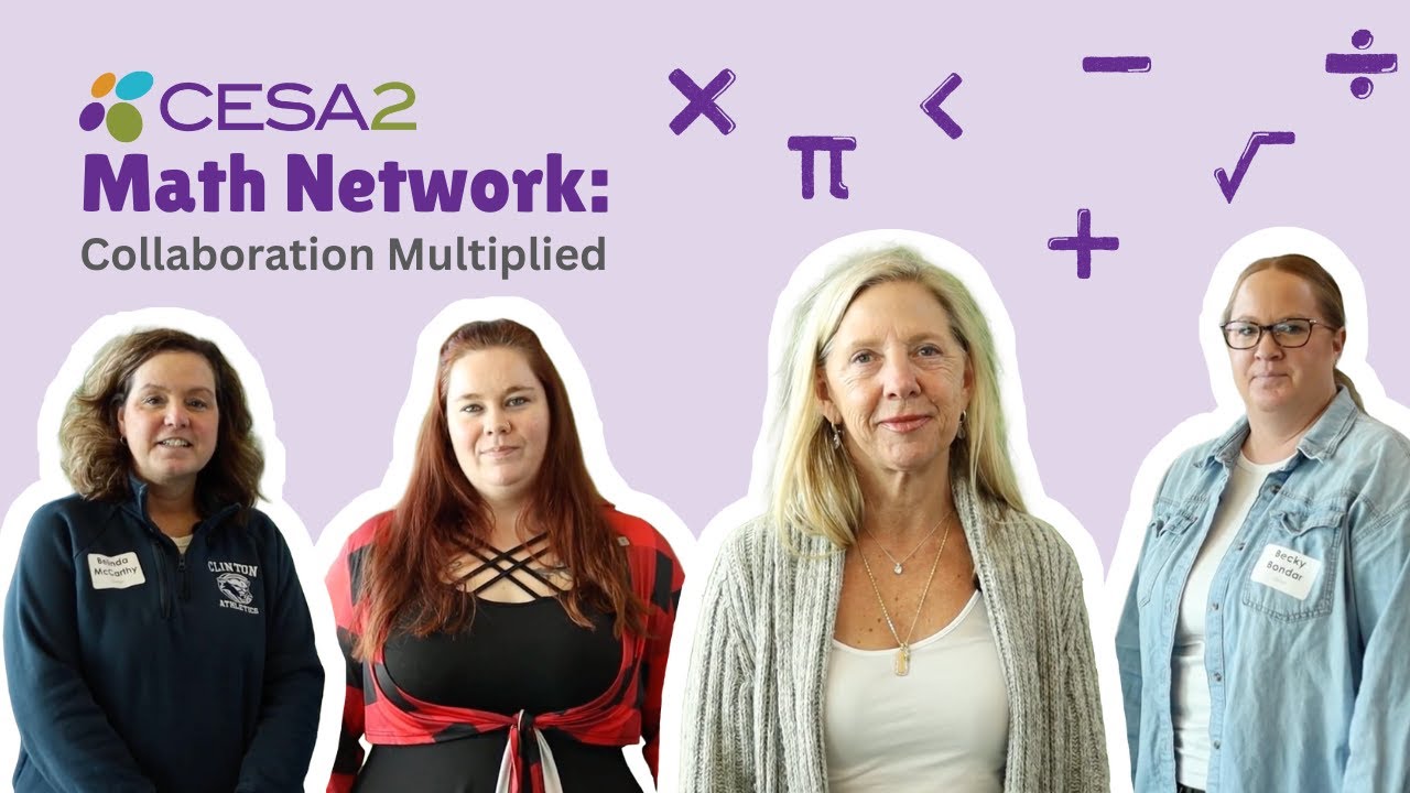 CESA 2's Math Network: Collaboration Multiplied