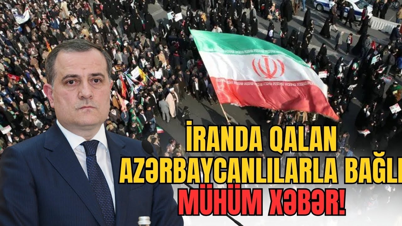 TƏCİLİ: İranda qalan azərbaycanlılarla bağlı MÜHÜM xəbər! - LAF TV