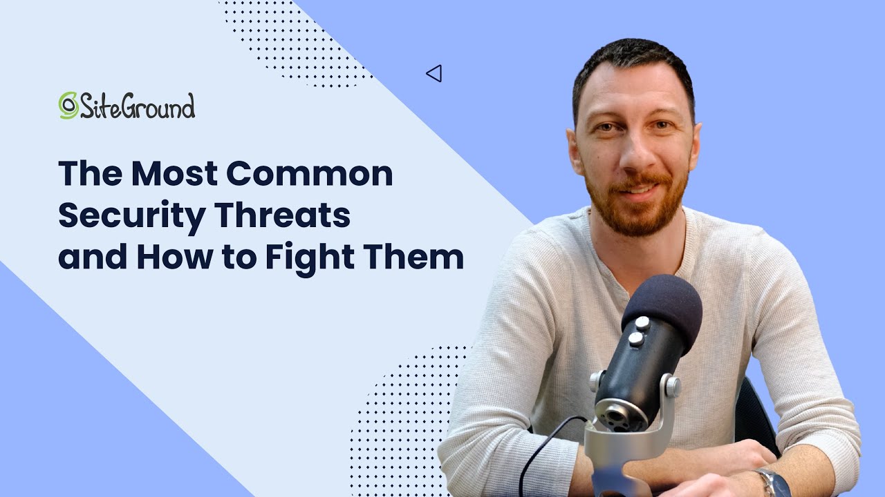 The most common security threats and how to fight them