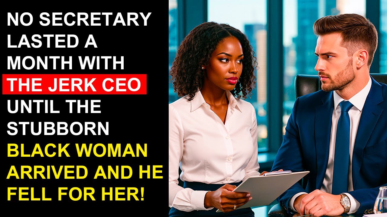 No Secretary Lasted a Month with the Jerk CEO—Until the Stubborn Black Woman Arrived And He Fell...