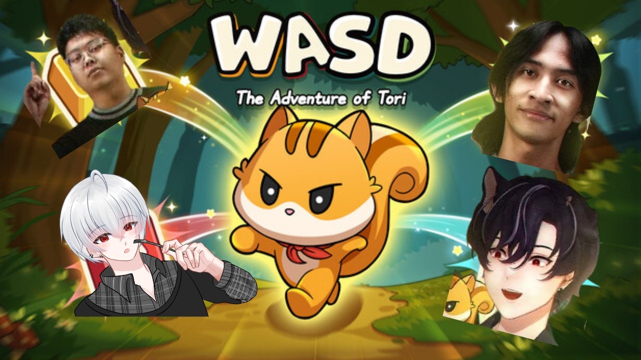 WASD The Adventure of Tori - Keyboard apalah ~