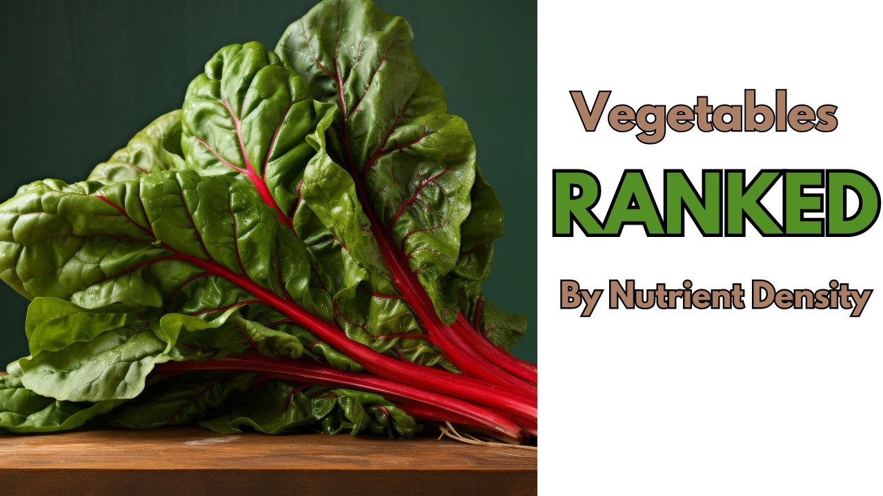 Everyone Should Be Eating These Nutrient Dense Vegetables | Nutrient Scores Included