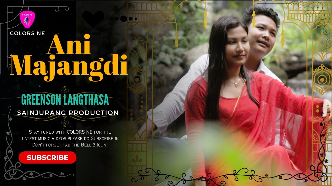 Ani Majangdi (Official Video) Greenson Langthasa I Abhishek, Biswami I New Dimasa Video 2023