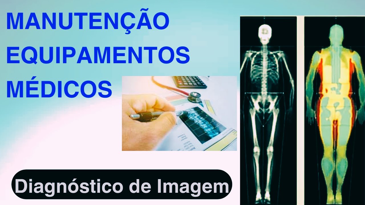 Manutenção em Equipamento de Densitometria Óssea