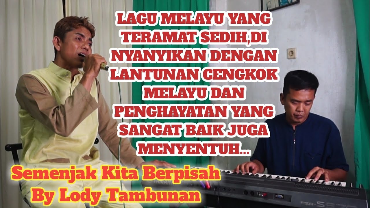 Semenjak Kita Berpisah cover Lody Tambunan @ZoanTranspose  (Live Keyboard Melayu) lagu melayu lama