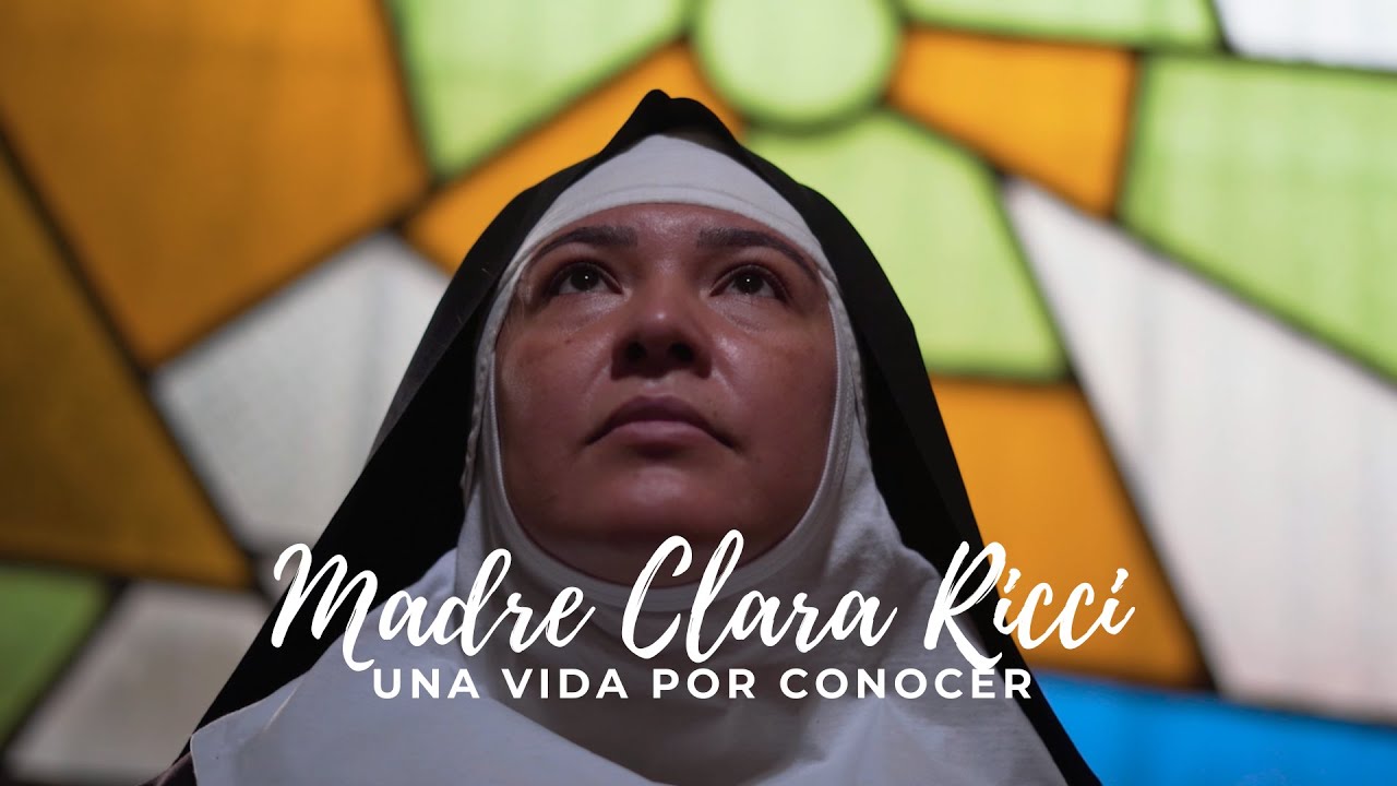 "MADRE CLARA RICCI: una vida por conocer"