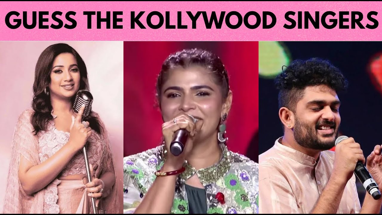 Guess the Kollywood Singers by Images 🎤 Can you guess all the singers?