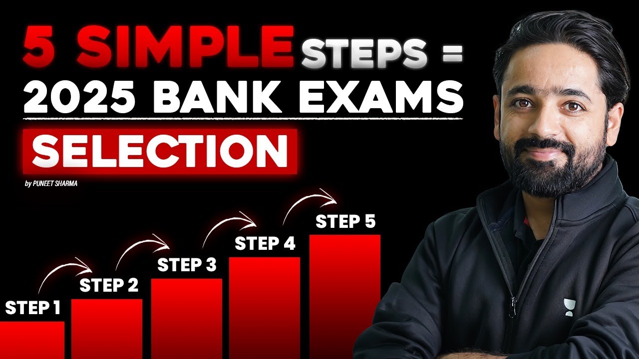 5 Simple Steps to Crack Bank Exams in 2025 | IBPS, RRB, SBI PO/Clerk | By Puneet Sir