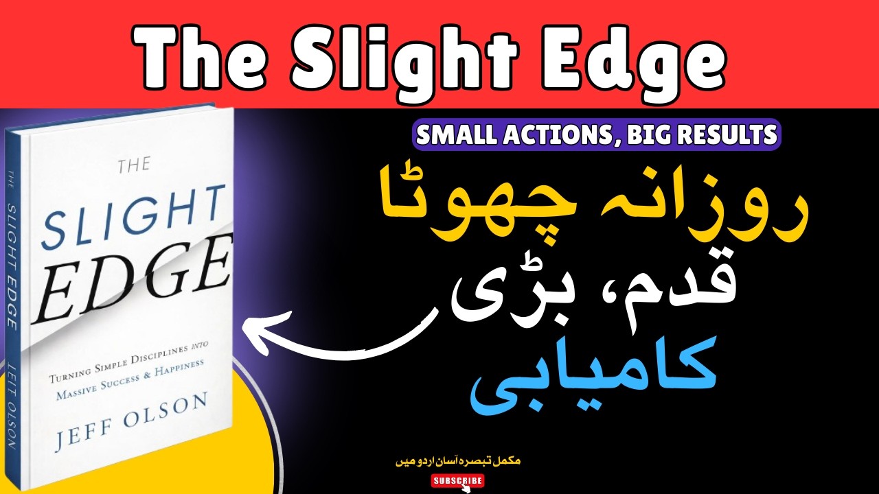 The Slight Edge – The Secret of Small Habits (Book Summary)