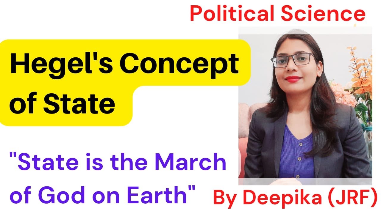 What is the main idea of Hegel's concept of state? March of God on Earth