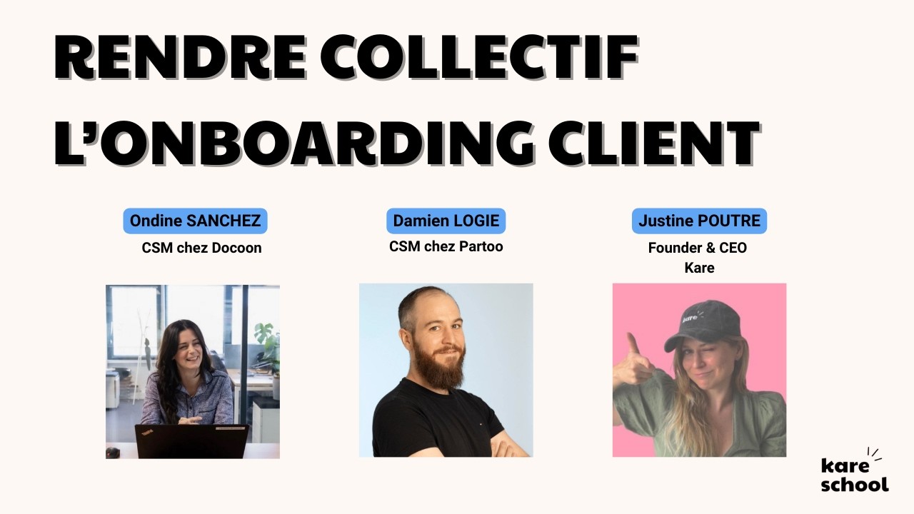 Table ronde : Comment rendre collectif l'onboarding client ?