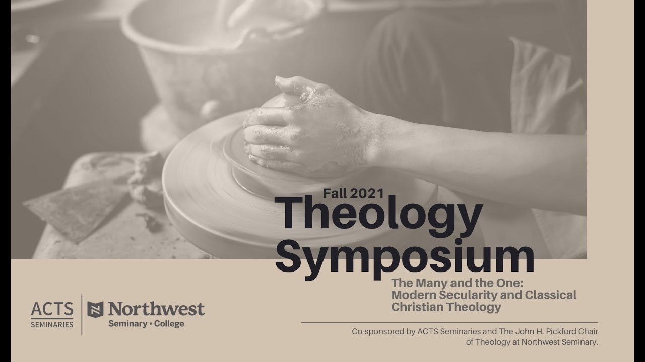Theology Symposium - The Many and the One