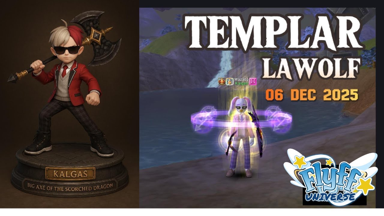 [Flyff Universe] Guild Siege | Kalgas (Templar) POV | 6 Dec 2025