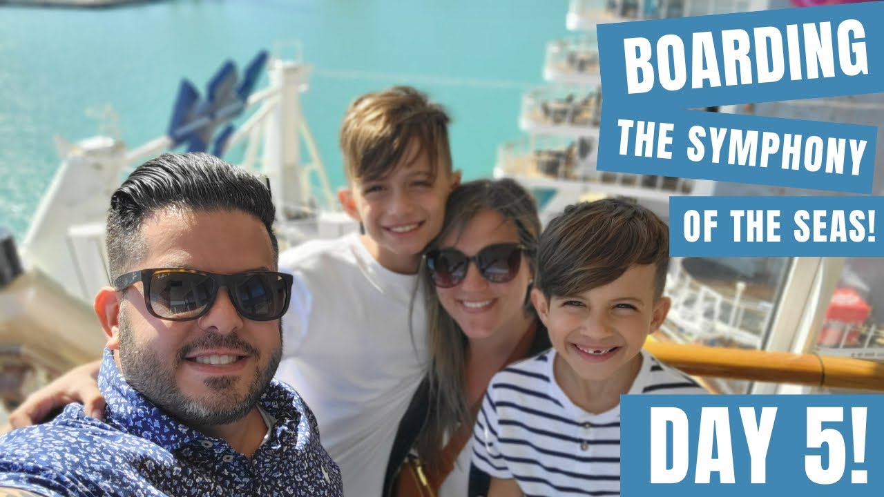Day 5! Boarding the Symphony of the Seas! Did it live up to the hype?